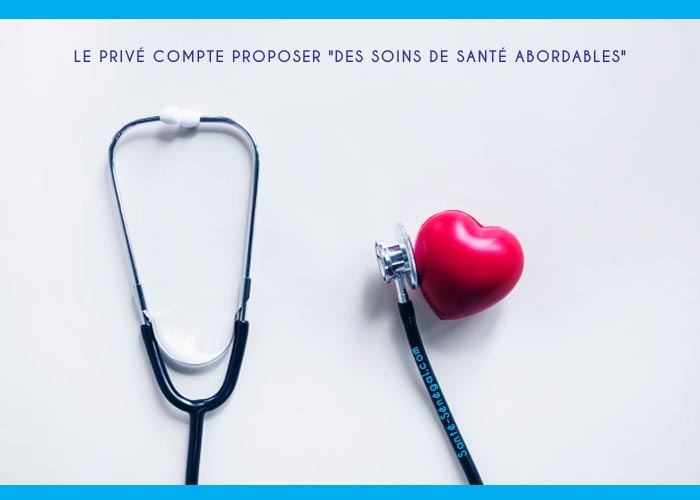 Le-privé-compte-proposer-des-soins-abordables