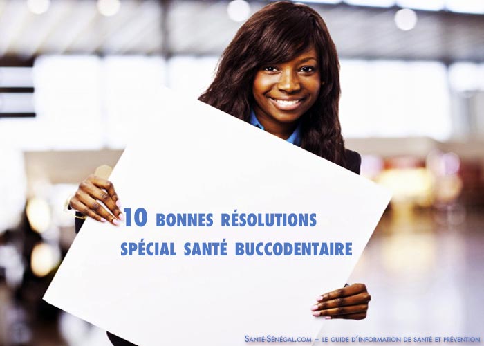 10-bonnes-résolutions-spécial-santé-buccodentaire